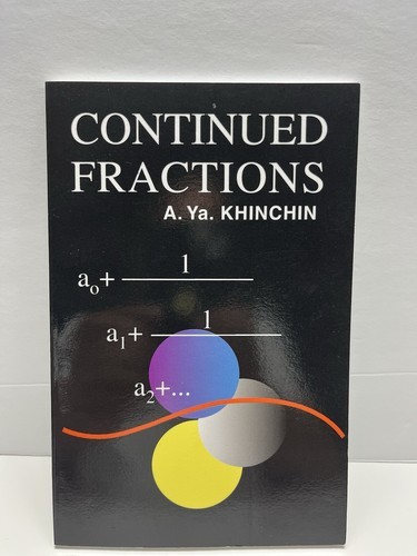 Continued Fractions A. Ya. Khinchin - $7.91