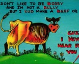 Comic Humor Bossy Cow Cuds and Makes Beef  Linen Postcard Unused UNP  - £3.08 GBP