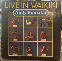 Andy Bumatai Live In Waikiki 12&quot; 33 RPM MOUNTAIN APPLE 96814 1979 - $24.75