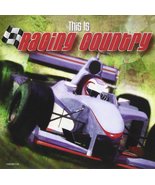 This Is Racing Country Various Artists - $10.84