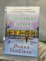 Christmas Hope Ser.: The Christmas Secret : A Novel by Donna VanLiere 2009, HCDJ - £7.79 GBP