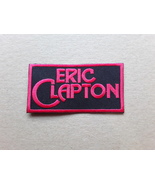 ERIC CLAPTON ROCK MUSIC SINGER EMBROIDERED PATCH  - £3.90 GBP