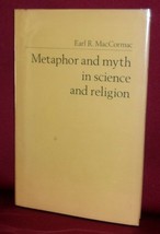 Earl R Mac Cormac Metaphor &amp; Myth In Science &amp; Religion First Edition Hardback Dj - £21.75 GBP
