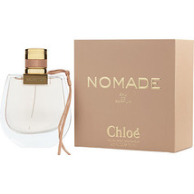 CHLOE NOMADE by Chloe EAU DE PARFUM SPRAY 2.5 OZ - £86.93 GBP