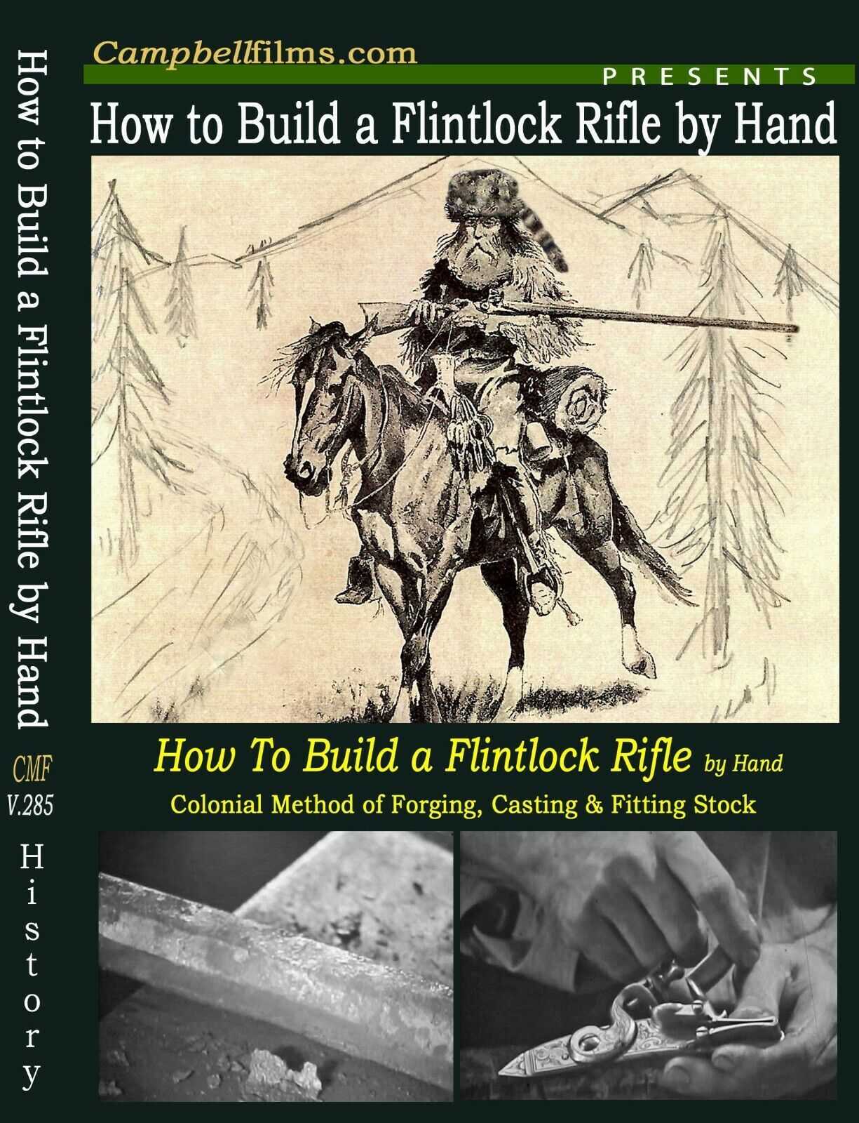 Primary image for How to Build a Flintlock Rifle by Hand -Forging Casting Finish Muzzle loader
