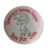 Vintage Honorary Santas Helper Toys For Tots Pinback Button - £3.83 GBP