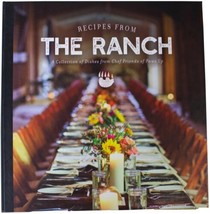 Recipes From The Ranch Cookbook By Chef Friends Of Paws Up Resort Greenough Mt - £31.80 GBP