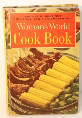 Vintage Cookbook Woman&#39;s World Cook Book 1961 Hard Cover Culinary Arts I... - $19.77