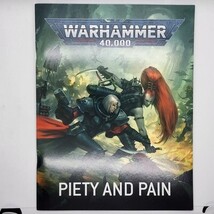 Warhammer 40k Piety and Pain Campaign Book: Adepta Sororitas Drukhari - $13.11 Warhammer 40k Piety and Pain Campaign Book: Adepta Sororitas Drukhari - $13.11