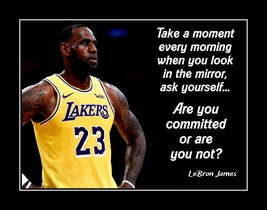 Lebron Inspirational Basketball Poster Print Commitment Quote Wall Art Gift  - £18.37 GBP - £31.96 GBP