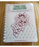 Thru The Grapevine Finger Lakes Region Cookbook - Junior League of Elmir... - £14.87 GBP