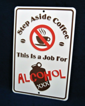 Step Aside Coffee -*US Made* Embossed Metal Sign - Man Cave Garage Bar Pub Decor - £12.35 GBP