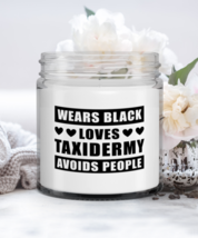 Taxidermy Candle - Wears Black Loves Avoids People - Funny 9 oz Hand Pou... - $19.95