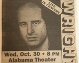 Vintage Steven Wright Print Ad  Advertisement 1990s Alabama Theater pa1 - £6.20 GBP