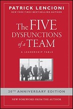 The Five Dysfunctions of a Team: A Leadership Fable, 20th Anniversary Ed... - $5.09