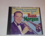 The Soft Cruising Down The River Son De Russ MORGAN-1993 MCA 24 Piste CD... - $10.00