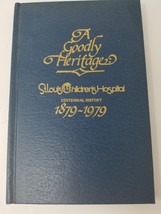 A Godly Heritage St. Louis Children&#39;s Hospital Centennial History 1879-1979 Book - £14.16 GBP