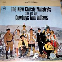 &quot;The New Christy Minstrels Sing And Play Cowboys And Indians&quot;Lp Record. [Vinyl] - £23.73 GBP