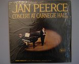 Jan Peerce Concert at Carnegie Hall [Vinyl] Jan Peerce and Allen Rogers,... - £9.22 GBP