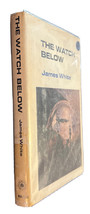 THE WATCH BELOW by James White - First Edition Hardcover 1966 Maylar Cover - £63.45 GBP