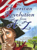 The American Revolution from A to Z (ABC Series) Hardcover New - $16.58