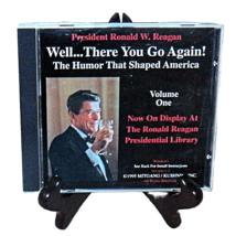 Well There You Go Again The Humor That Shaped America V. 1 Live Ronald Reagan CD - £19.17 GBP