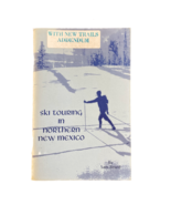 1979 Vintage Book Ski Touring in Northern New Mexico - £19.45 GBP