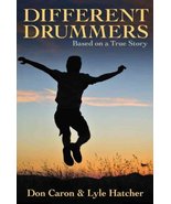 Different Drummers [Hardcover] Don Caron and Lyle Hatcher - £19.42 GBP