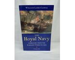The Royal Navy A History From The Earliest Times To 1900 Volume One Book - $14.84