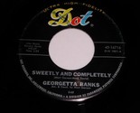Georgetta Banks Sweetly And Completely Autograph My Autograph 45 Rpm Rec... - $299.99