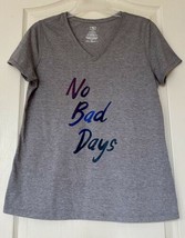 &quot;NO BAD DAYS&quot; Athletic Works V-Neck Graphic T-Shirt Tee Womens Large (12... - £12.45 GBP