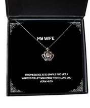 Unique Idea Wife, This Message is so Simple and Yet, I Wanted to let You Know, S - £39.77 GBP