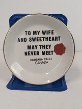 Niagra Falls Canada Collector Plate To My Wife &amp; Sweetheart May They Nev... - $8.00