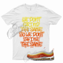 GRIND Shirt for  Air Max 97 Rush Orange Vivid Sulfur Curry Fresh Sunset ... - £20.44 GBP+