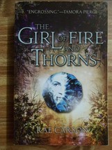  The Girl of Fire and Thorns by Rae Carson (Softcover 2011) - $2.00