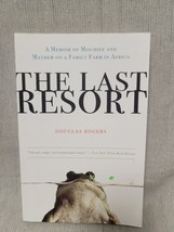 The Last Resort - Douglas Rogers - £3.02 GBP