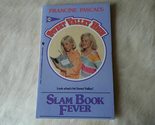 Slam Book Fever (SVH #48) Pascal, Francine - $2.93
