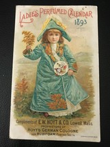 1893 Ladies Perfumed Calendar Compliments Of E.W. Hoyt &amp; Co. Lowell, Mass - $10.00