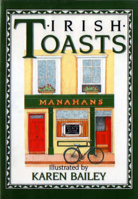 Irish Toasts by Karen Bailey (Illustrator)  - $1.99