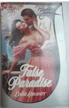 False Paradise (Tapestry Romance) Lydia Lancaster - £4.10 GBP