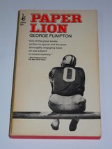 Paper Lion [Paperback] George Plimpton - £2.62 GBP