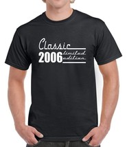 18th Birthday Gifts For Son Eighteen Classic 2006 Limited Edition Funny Shirt - £11.18 GBP+