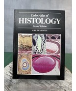 Color Atlas of Histology 2nd Edition MBL Craigmyle 1986 softcover - £19.03 GBP