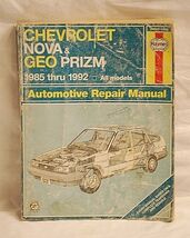 Haynes Chevrolet Nova &amp; Geo Prizm Automotive Repair Manual 1985 ~ 1992 A... - $9.89