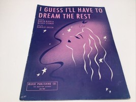 I Guess I&#39;ll Have to Dream the Rest Sheet Music Vintage 1941 Harold Green - £7.82 GBP