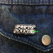 PARTY NAKED PIN lapel pin jacket hat pins funny retro vintage motorcycle... - £7.85 GBP