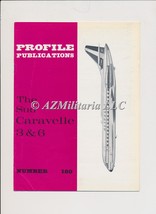 Aircraft Profile Number 180: The Sud Caravelle 3 &amp; 6 - £2.16 GBP
