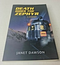 2013 Death Rides the Zephyr by Janet Dawson Paperback Book, Signed Copy - $27.95