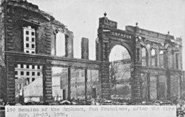 REMAINS OF THE ORPHEUS THEATRE-SAN FRANCISCO 1906 FIRE-PCD PICTURE PAGE ... - £7.75 GBP