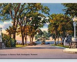 Entrance to Battery Park Street View Burlington VT Vermont UNP Linen Pos... - $3.51